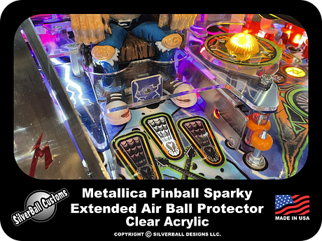 Stern METALLICA Pinball Sparky Extended Air Ball Protective Acrylic Plastic