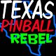 Ken In Texas The Pinball Rebel